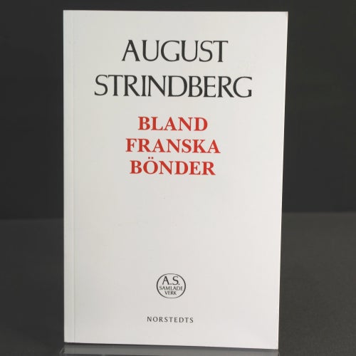 August Strindberg - Bland franska bönder