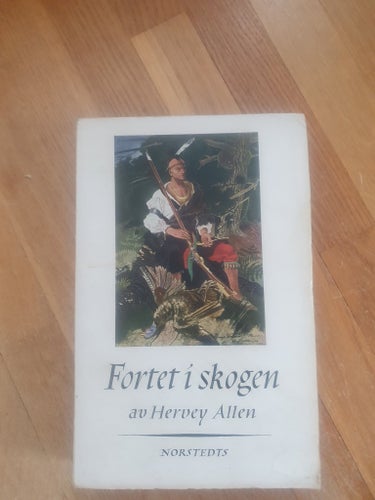 Fortet i skogen av Hervey Allen