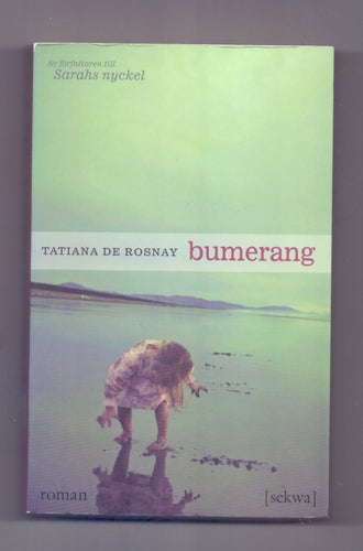 Bumerang av Tatiana de Rosnay, 2009
