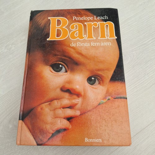 Barn de första fem åren av Penelope Leach, 1986