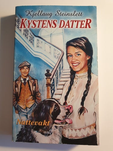 Kystens datter 6 - Nattevakt. Av Kjellaug Steinslett. OBS Textat på norska!