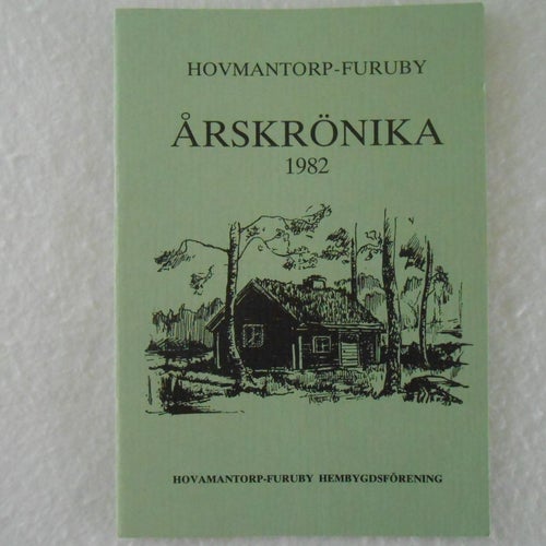 Årskrönika Hovmantorp-Furuby 1982