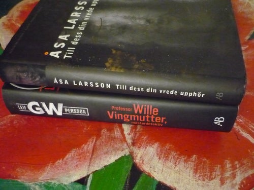 BOK, 2 STYCKEN BÖCKER, ÅSA LARSSON: TILL DESS DIN VREDE UPPHÖR, LEIF GW PERSSON: