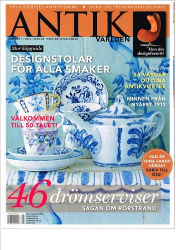 ANTIKVÄRLDEN 2013 Nr 1-3, 9, 10 = 5 av 12 tidningar