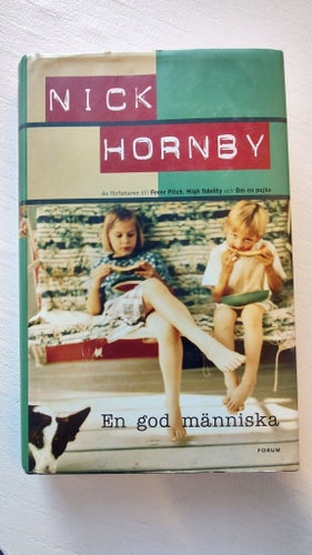 En god människa - Nick Hornby (inbunden)
