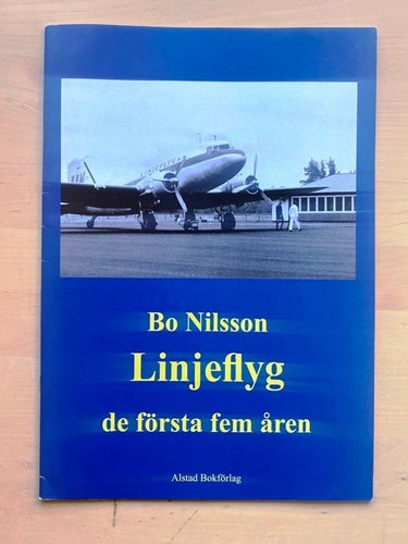 Linjeflyg de första fem åren av Bo Nilsson