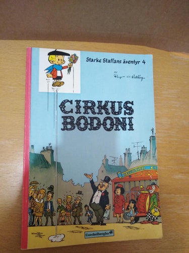 Starke Steffans äventyr 4 Cirkus Bodoni. 1:a upplagan. Very fine plus