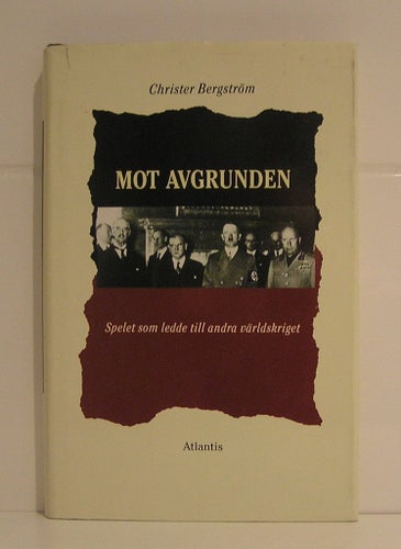 Bergström Christer : Mot avgrunden.