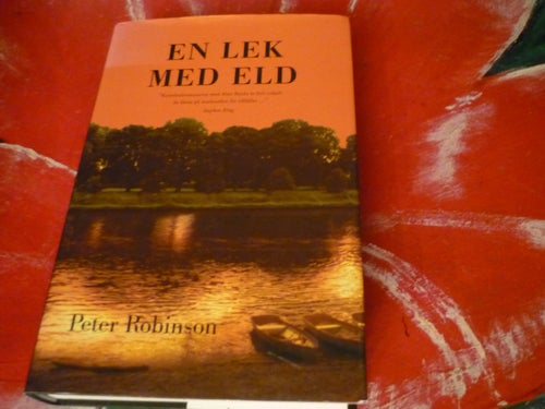 BOK, 2 STYCKEN BÖCKER AV PETER ROBINSON, EN LEK MED ELD, KALL SOM GRAVEN