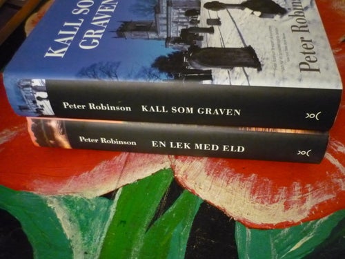 BOK, 2 STYCKEN BÖCKER AV PETER ROBINSON, EN LEK MED ELD, KALL SOM GRAVEN