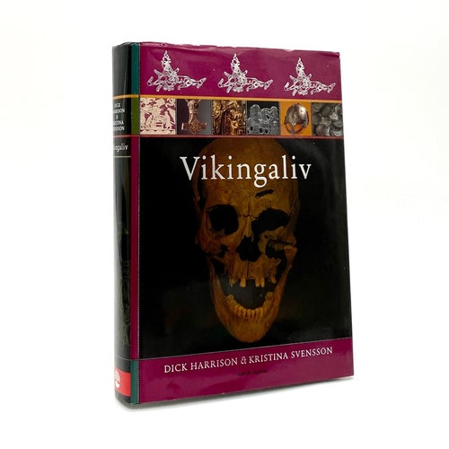 Vikingaliv av Dick Harrison - Kristina Svensson