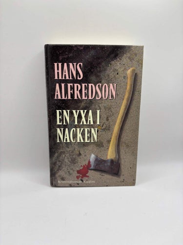 Hans Alfredson – En yxa i nacken (1993) inbunden kriminalroman
