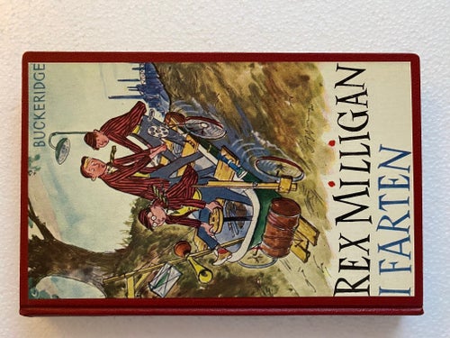 1 st bok "Rex Milligan i farten" av Anthony Buckeridge