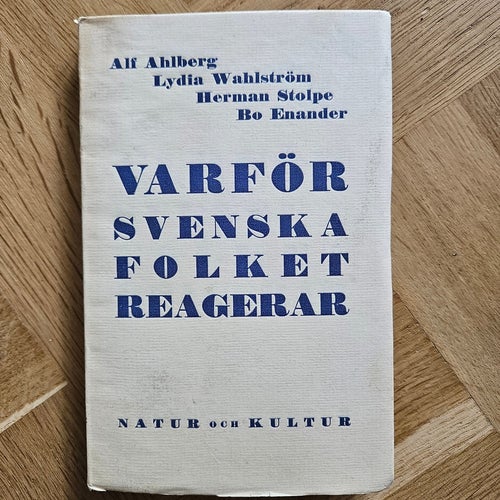 Varför Svenska Folket Reagerar -Alf Ahlberg,Lydia Wahlström, Herman Stolpe, 1941