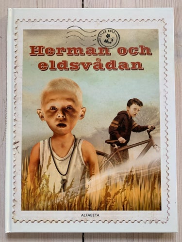 Herman och eldsvådan av Stian Hole
