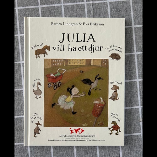 Julia vill ha ett djur av Barbro Lindgren & Eva Eriksson, 2002