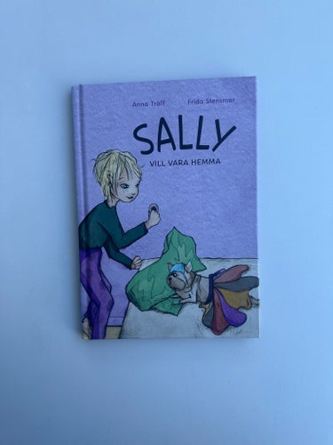 Sally vill vara hemma av Anna Träff, 2023
