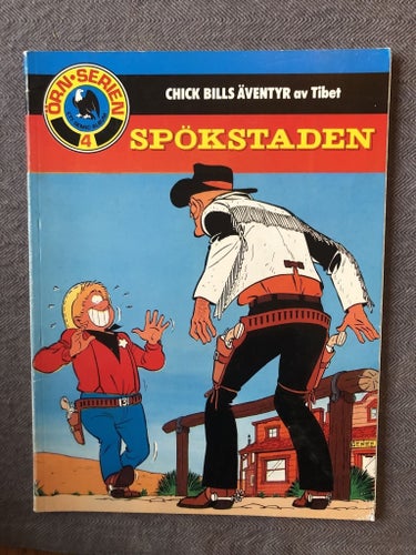 Chick Bills äventyr - Spökstaden (Örnserien nr 4 1982)