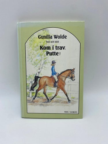 Gunilla Wolde - Kom i trav Putte