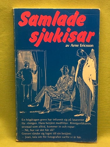 Samlade sjukisar / Arne Ericsson