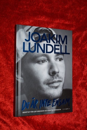 MKT FINT SKICK INBUNDEN JOAKIM LUNDELL DU ÄR INTE ENSAM FOTOILLUSTR + FAKTA TEXT
