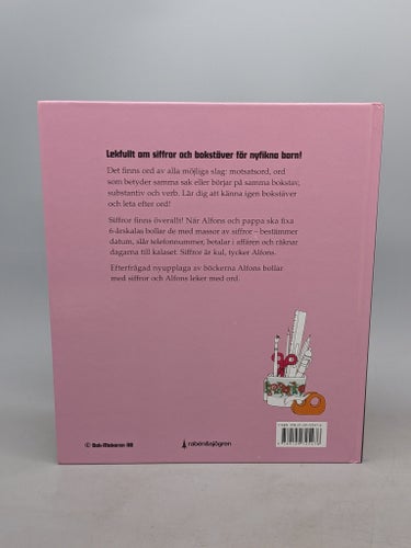 Klurigt och kul Alfons Åberg. Siffror och bokstäver Av Gunilla Bergström