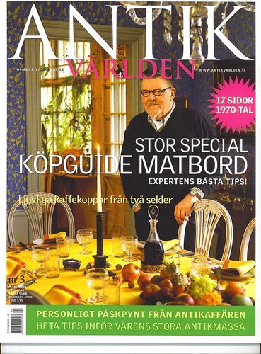 Antikvärlden 3/2008 - Tema 70-tal, kaffekoppar, antika matbord m m