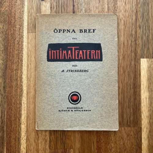 August Strindberg – Öppna Bref till Intima Teatern – Första uppl. 1909. RAR