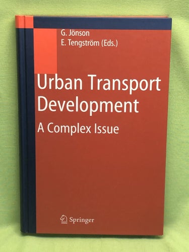 Urban Transport Development [electronic resource] A Complex Issue / Jönson, Gu