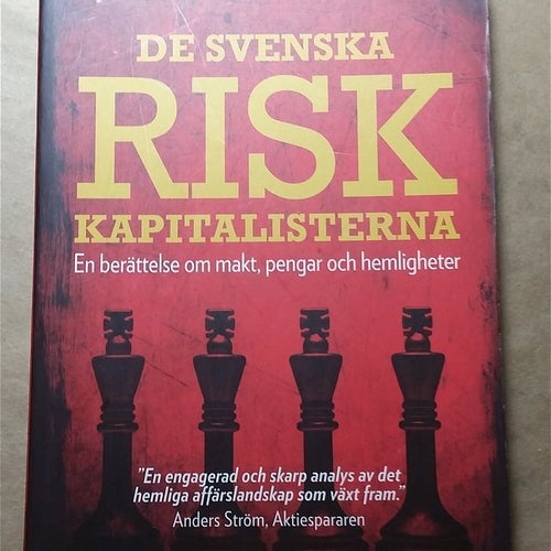 De Svenska Riskkapitalisterna av Carolina Neurath och Jan Almgren, pocket