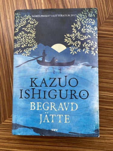 Begravd jätte av Kazuo Ishiguro