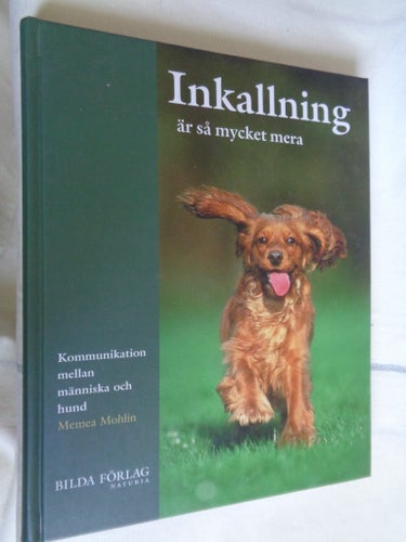 EJ SAMFRAKT. NY BOK Inkallning är så mycket mera av Memea Mohlin, 2003