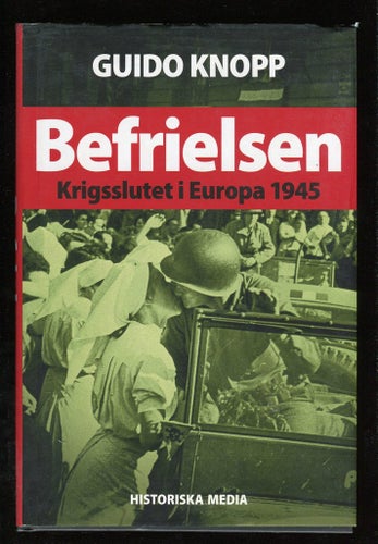Befrielsen - krigsslutet i Europa 1945