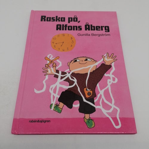 Gunilla Bergström - Raska på, Alfons Åberg!