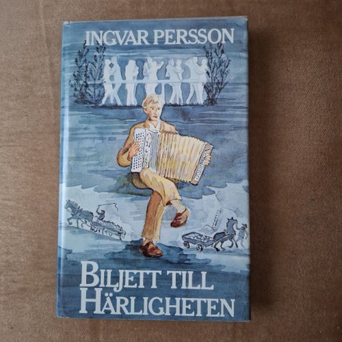 Biljett till Härligheten av Ingvar Persson, 1989