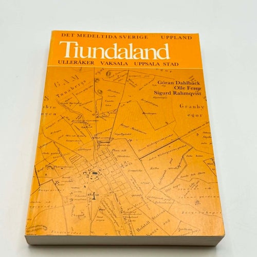 Det medeltida Sverige: Tiundaland – Eftertraktat historiskt standardverk!