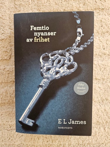 Femtio nyanser av frihet av E L James