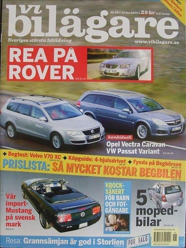 Vi bilägare 2005/18.VW passat Variant.Opel Vectra.Impreza.Civic.Citroen C6.Rove