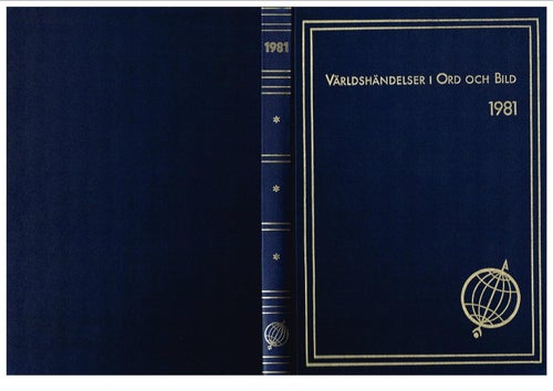 VÄRLDSHÄNDELSER I ORD OCH BILD 1981 / ÅRETS STÖRSTA HÄNDELSER I BILDER 81