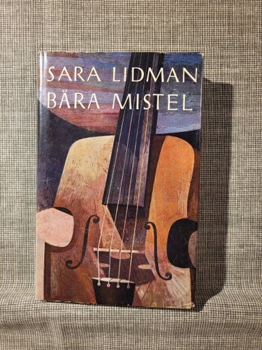 Bära mistel av Sara Lidman, 1960