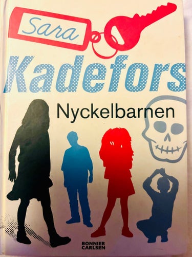 Nyckelbarnen av Sara Kadefors, 2006
