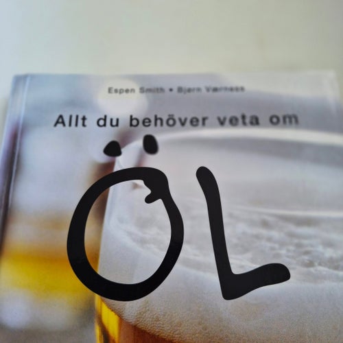 Allt du behöver veta om Öl av Espen Smith och Björn Værness, 2007