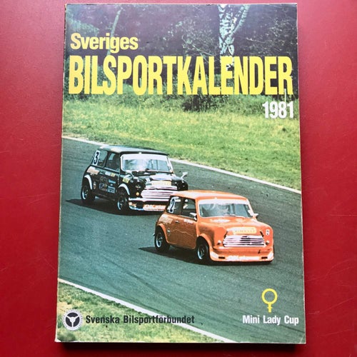 SVERIGES BILSPORTKALENDER 1981 Svenska Bilsportförbundet 1980