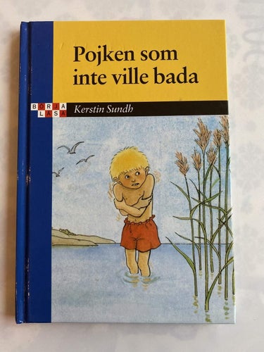 Kerstin Sundh - Pojken som inte ville bada