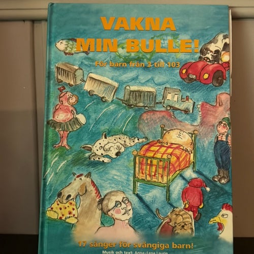 Vakna Min Bulle! - Anna-Lena Laurin