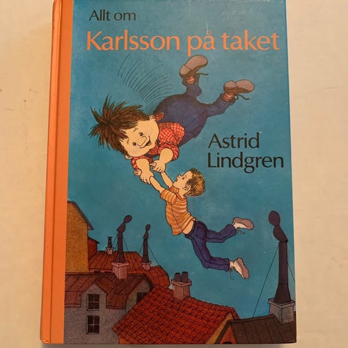 Boken: ALLT OM Karlsson på taket av Astrid Lindgren