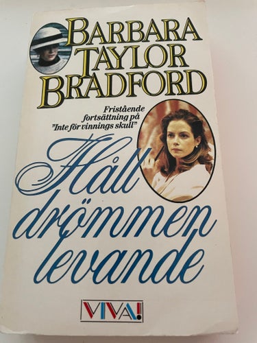 Håll drömmen levande av Barbara Taylor Bradford
