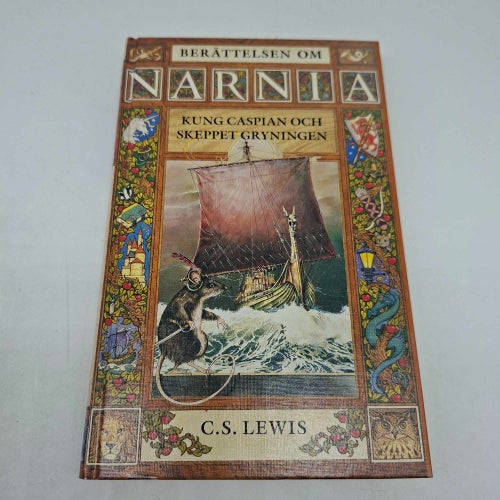 Berättelsen om Narnia - Kung Caspian och skeppet Gryningen