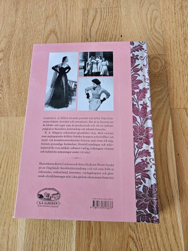 Fabriken av Karin Carlsson & Anna Hedtjärn Wester, 2013
