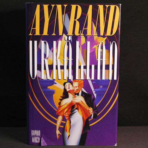 Ayn Rand - Urkällan